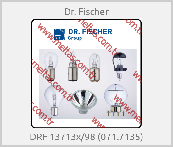 Dr. Fischer-DRF 13713x/98 (071.7135)