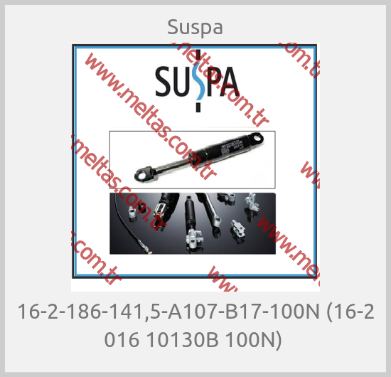 Suspa - 16-2-186-141,5-A107-B17-100N (16-2 016 10130B 100N) 