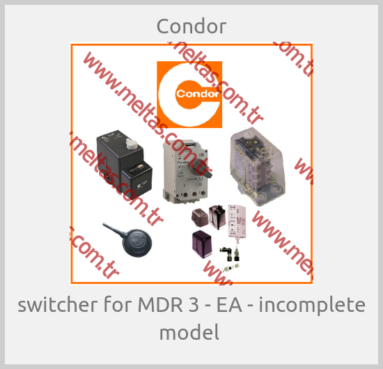 Condor - switcher for MDR 3 - EA - incomplete model 