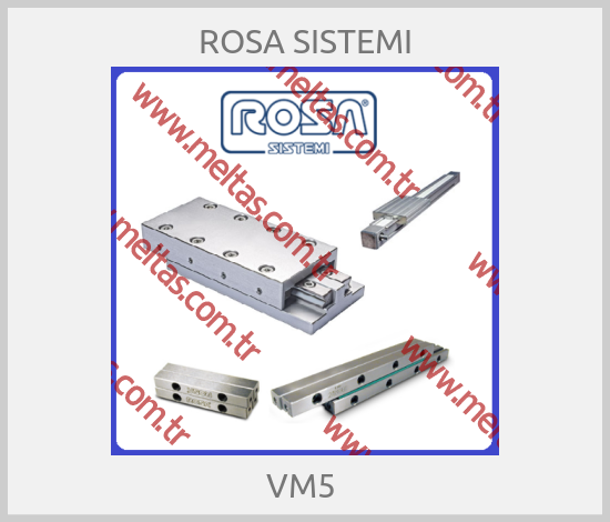 ROSA SISTEMI-VM5 