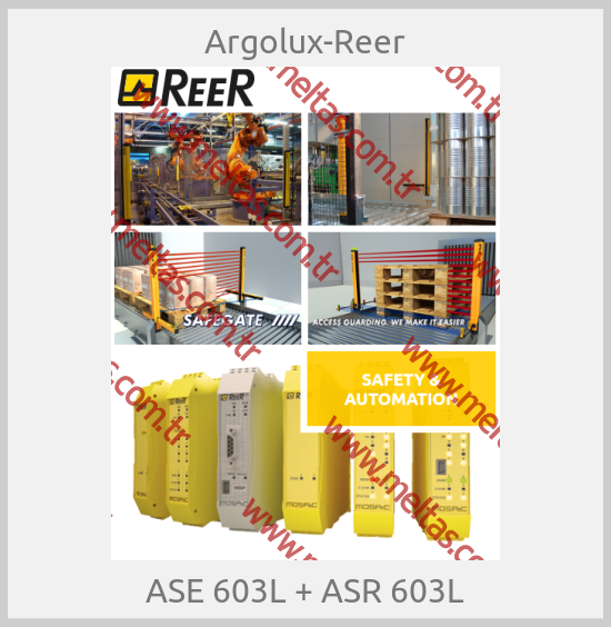 Argolux-Reer-ASE 603L + ASR 603L