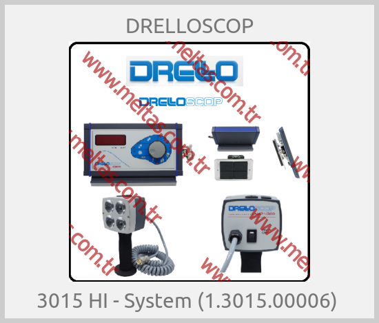 DRELLOSCOP-3015 HI - System (1.3015.00006) 