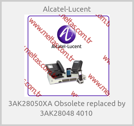 Alcatel-Lucent - 3AK28050XA Obsolete replaced by 3AK28048 4010 