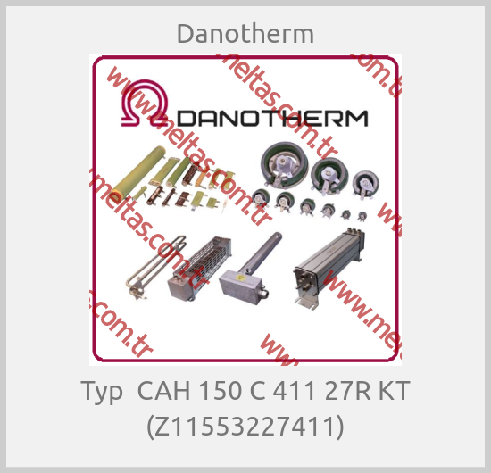 Danotherm - Typ  CAH 150 C 411 27R KT (Z11553227411)