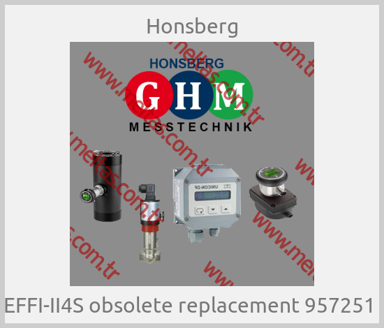Honsberg -  EFFI-II4S obsolete replacement 957251 