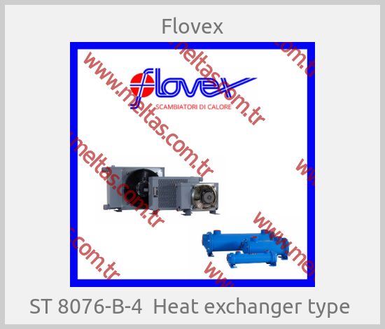Flovex-ST 8076-B-4  Heat exchanger type 