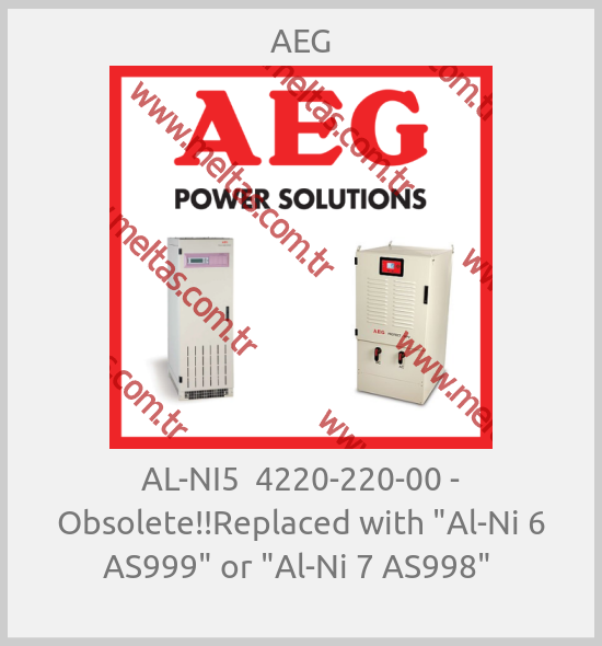 AEG - AL-NI5  4220-220-00 - Obsolete!!Replaced with "Al-Ni 6 AS999" or "Al-Ni 7 AS998" 