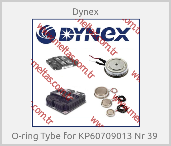 Dynex-O-ring Tybe for KP60709013 Nr 39 