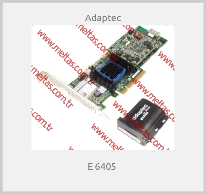 Adaptec-E 6405 