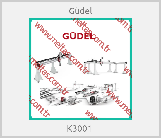 Güdel - K3001 