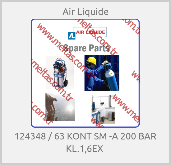 Air Liquide - 124348 / 63 KONT SM -A 200 BAR KL.1,6EX 