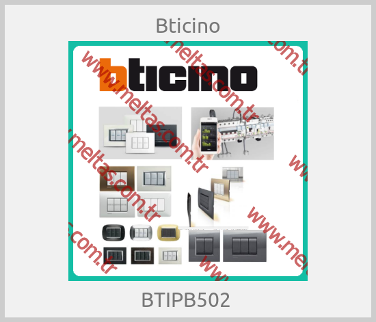 Bticino-BTIPB502 