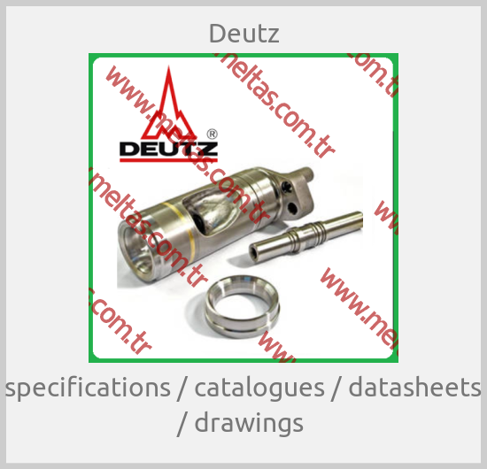 Deutz - specifications / catalogues / datasheets / drawings 