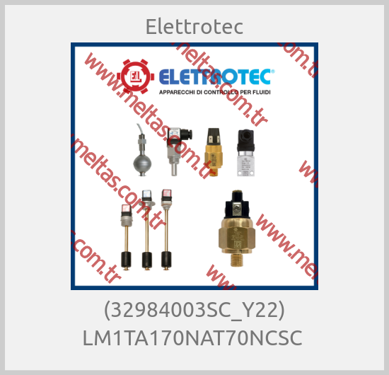 Elettrotec - (32984003SC_Y22) LM1TA170NAT70NCSC 