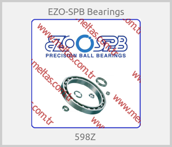 EZO-SPB Bearings - 598Z 