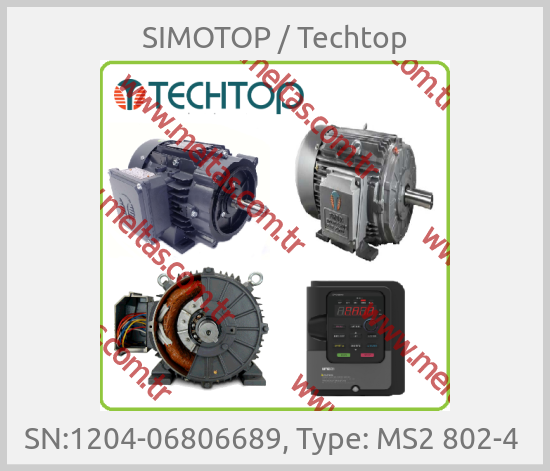 ECHTOP-SN:1204-06806689, Type: MS2 802-4 