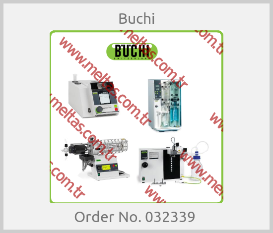 Buchi - Order No. 032339 