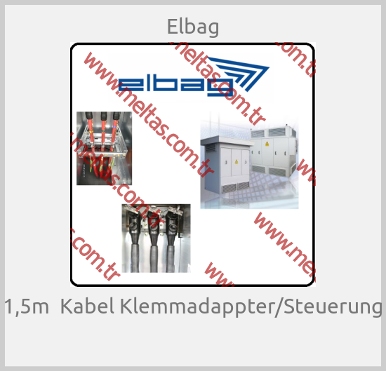 Elbag - 1,5m  Kabel Klemmadappter/Steuerung 
