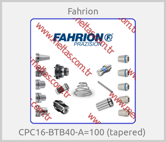 Fahrion - CPC16-BTB40-A=100 (tapered) 