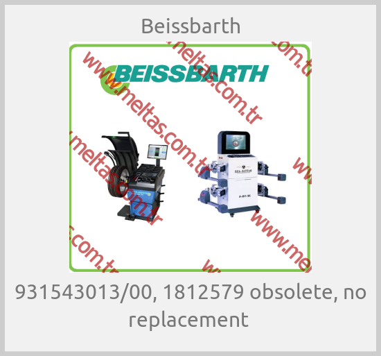 Beissbarth - 931543013/00, 1812579 obsolete, no replacement 