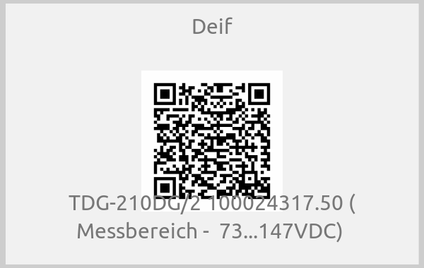 Deif - TDG-210DG/2 100024317.50 ( Messbereich -  73...147VDC) 