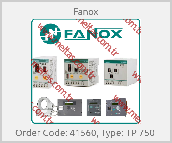 Fanox-Order Code: 41560, Type: TP 750 