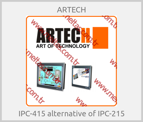 ARTECH - IPC-415 alternative of IPC-215