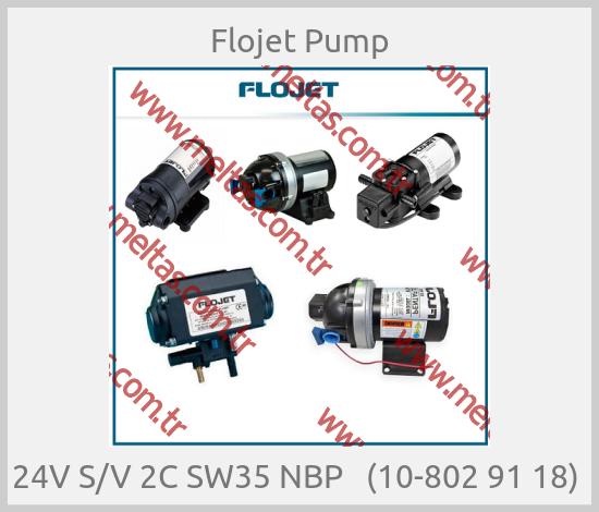 Flojet Pump-24V S/V 2C SW35 NBP   (10-802 91 18) 
