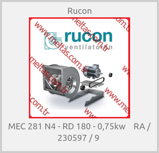 Rucon - MEC 281 N4 - RD 180 - 0,75kw    RA / 230597 / 9 