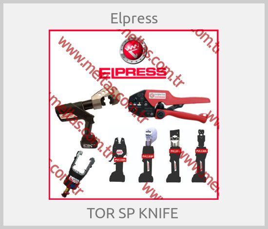 Elpress - TOR SP KNIFE 