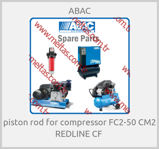 ABAC-piston rod for compressor FC2-50 CM2 REDLINE CF 