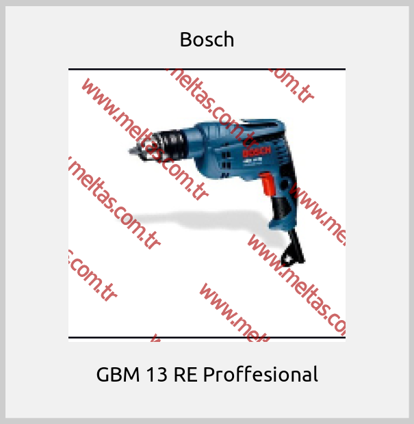 Bosch - GBM 13 RE Proffesional