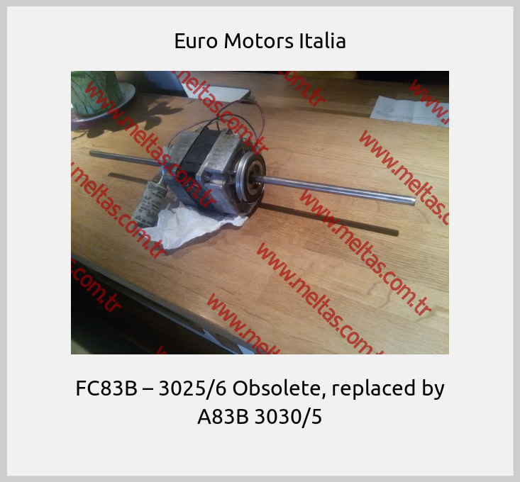 Euro Motors Italia - FC83B – 3025/6 Obsolete, replaced by A83B 3030/5