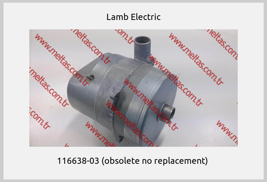 Lamb Electric - 116638-03 (obsolete no replacement) 