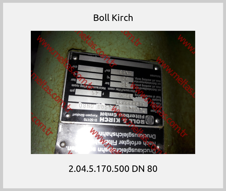 Boll Kirch - 2.04.5.170.500 DN 80