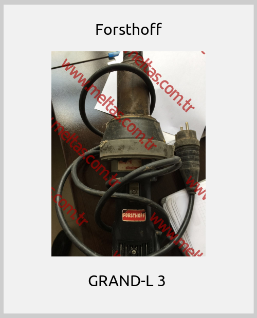 Forsthoff - GRAND-L 3 