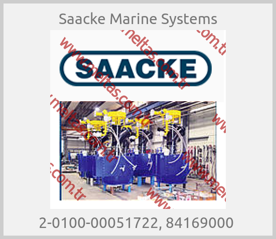 Saacke Marine Systems - 2-0100-00051722, 84169000 