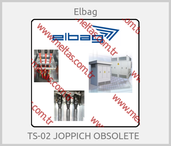 Elbag-TS-02 JOPPICH OBSOLETE  