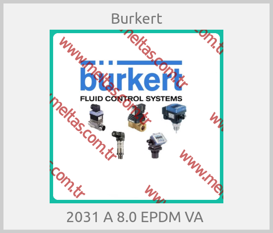 Burkert-2031 A 8.0 EPDM VA 