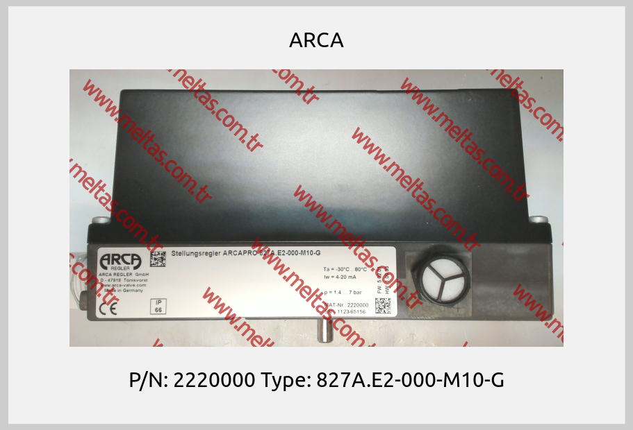 ARCA - P/N: 2220000 Type: 827A.E2-000-M10-G