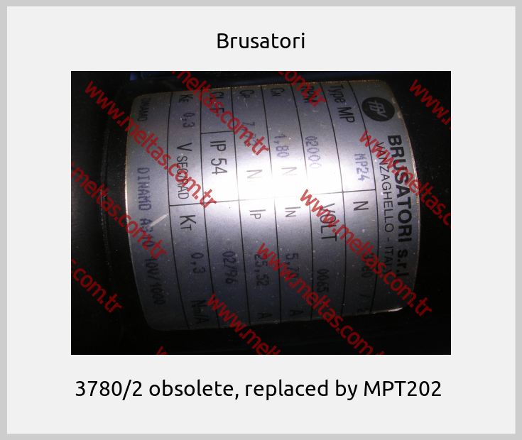 Brusatori - 3780/2 obsolete, replaced by MPT202 