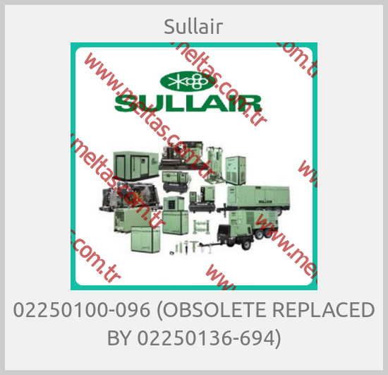 Sullair-02250100-096 (OBSOLETE REPLACED BY 02250136-694)