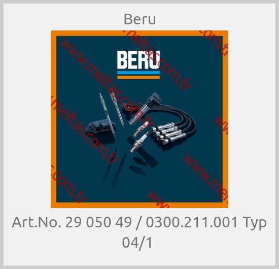 Beru - Art.No. 29 050 49 / 0300.211.001 Typ 04/1 