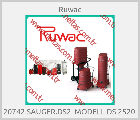 Ruwac - 20742 SAUGER.DS2  MODELL DS 2520 