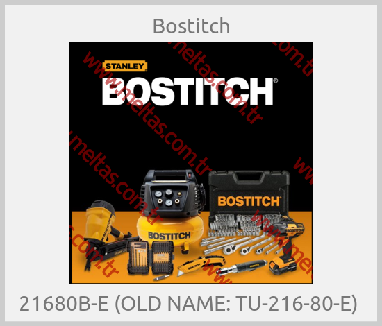 Bostitch-21680B-E (OLD NAME: TU-216-80-E) 
