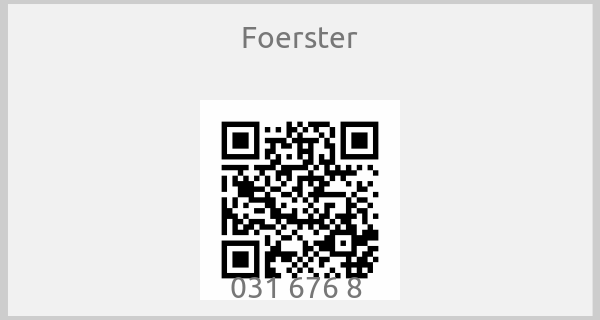 Foerster - 031 676 8 