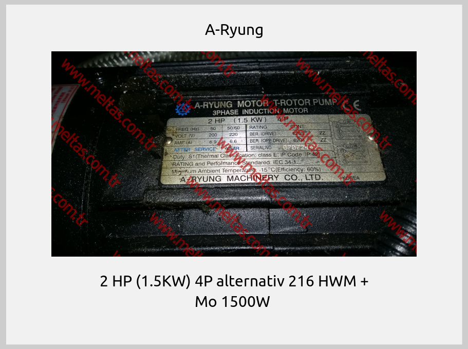 A-Ryung-2 HP (1.5KW) 4P alternativ 216 HWM + Mo 1500W 