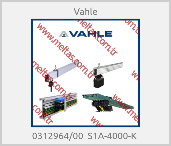 Vahle-0312964/00  S1A-4000-K 