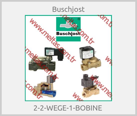 Buschjost - 2-2-WEGE-1-BOBINE 