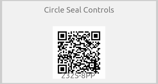 Circle Seal Controls - 232S-8PP 